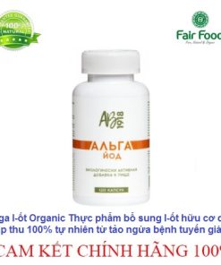 Alga I-ot Organic thuc pham bo sung iot huu co de hap thu tu tao bien phong ngua thieu iot va ung thu fairfood6