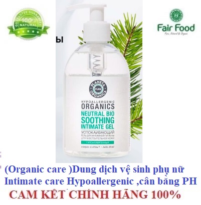 Dung dich ve sinh phu nu ORGANIC planeta organica Hypoallergenic organics neutral bio soothing intimate gel can bang ph3